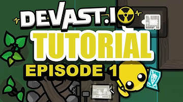 DEVAST.IO TUTORIAL - EPISODE 1