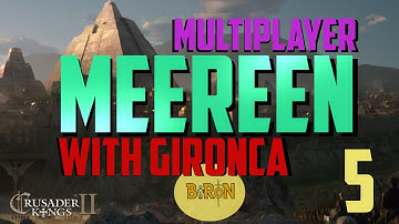 Crusader Kings 2: Game of thrones mod- Multiplayer- Meereen #5