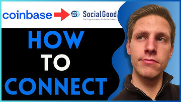 How to connect Coinbase Wallet to Social Good (Full Guide 2025)