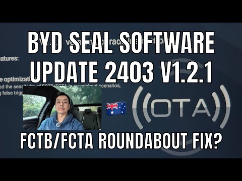BYD Seal OTA Software Update 2403 V1.2.1 Australia Walkthrough and Drive