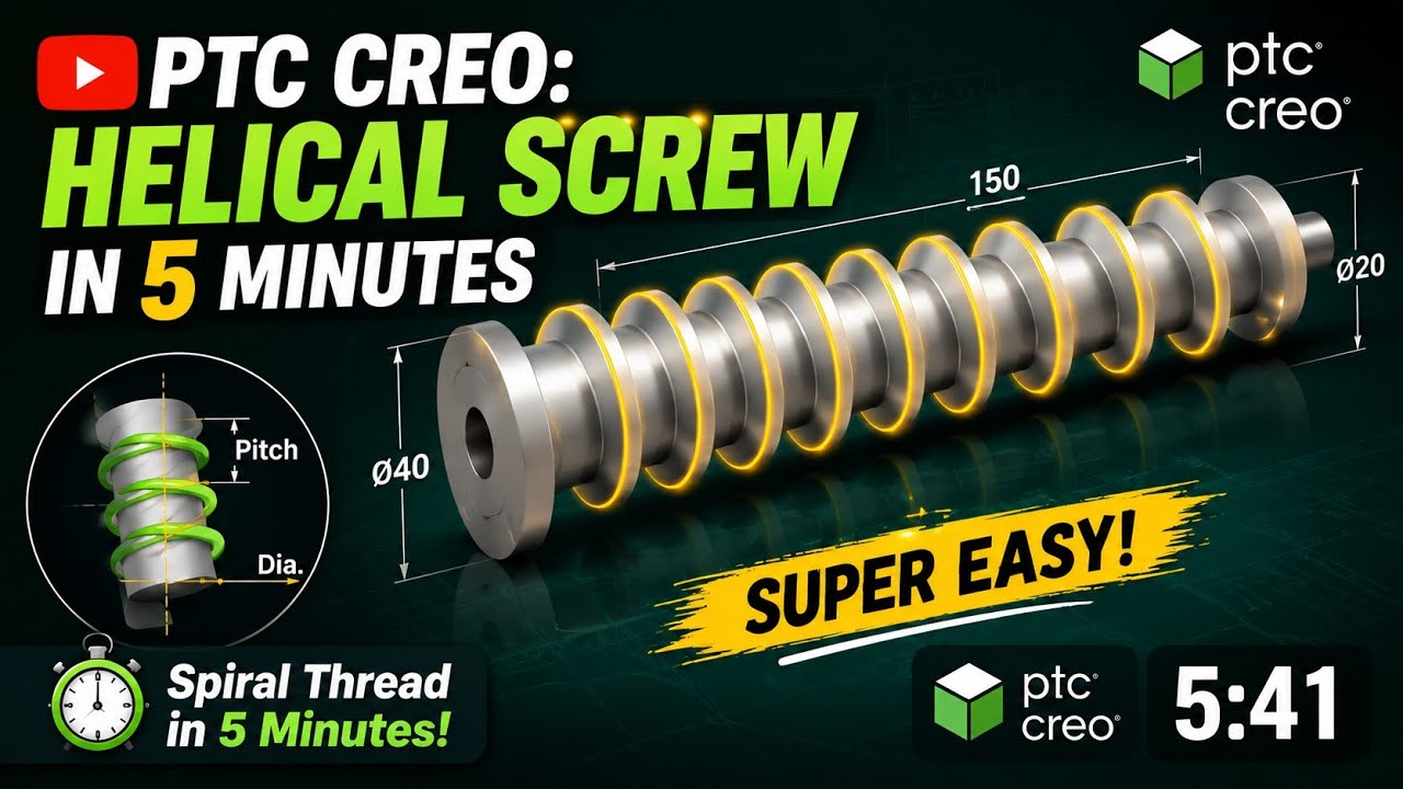 Helical Screw in PTC Creo Parametric | Spiral Thread in 5 Minutes ...
