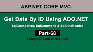 Get Data By ID Using ADO.NET in ASP.NET Core MVC (Hindi) | Step-by-Step