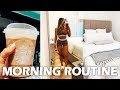 MORNING ROUTINE