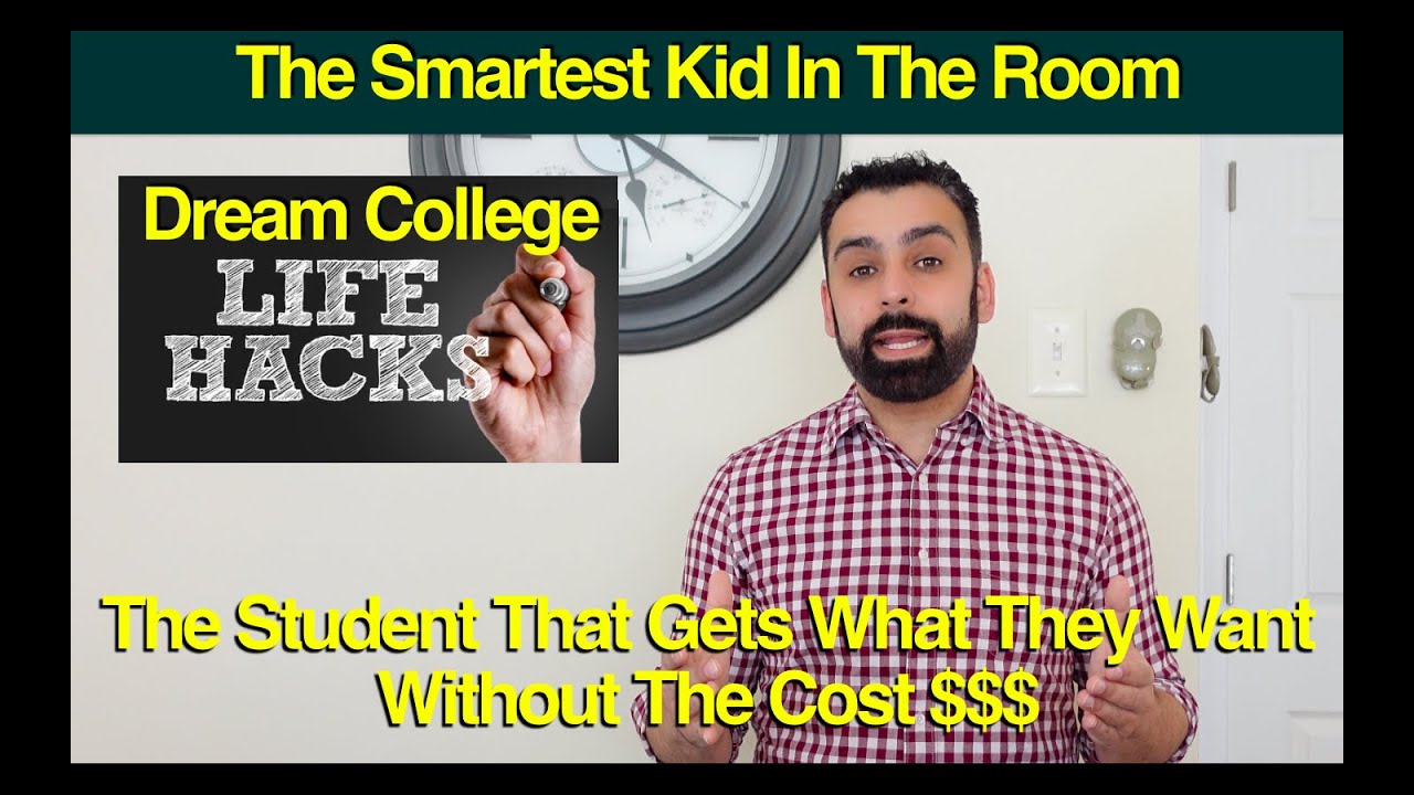 Dream College Life Hack The Student That Goes To Their College