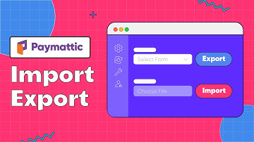 Paymattic | Import/Export Your Form in a Snap