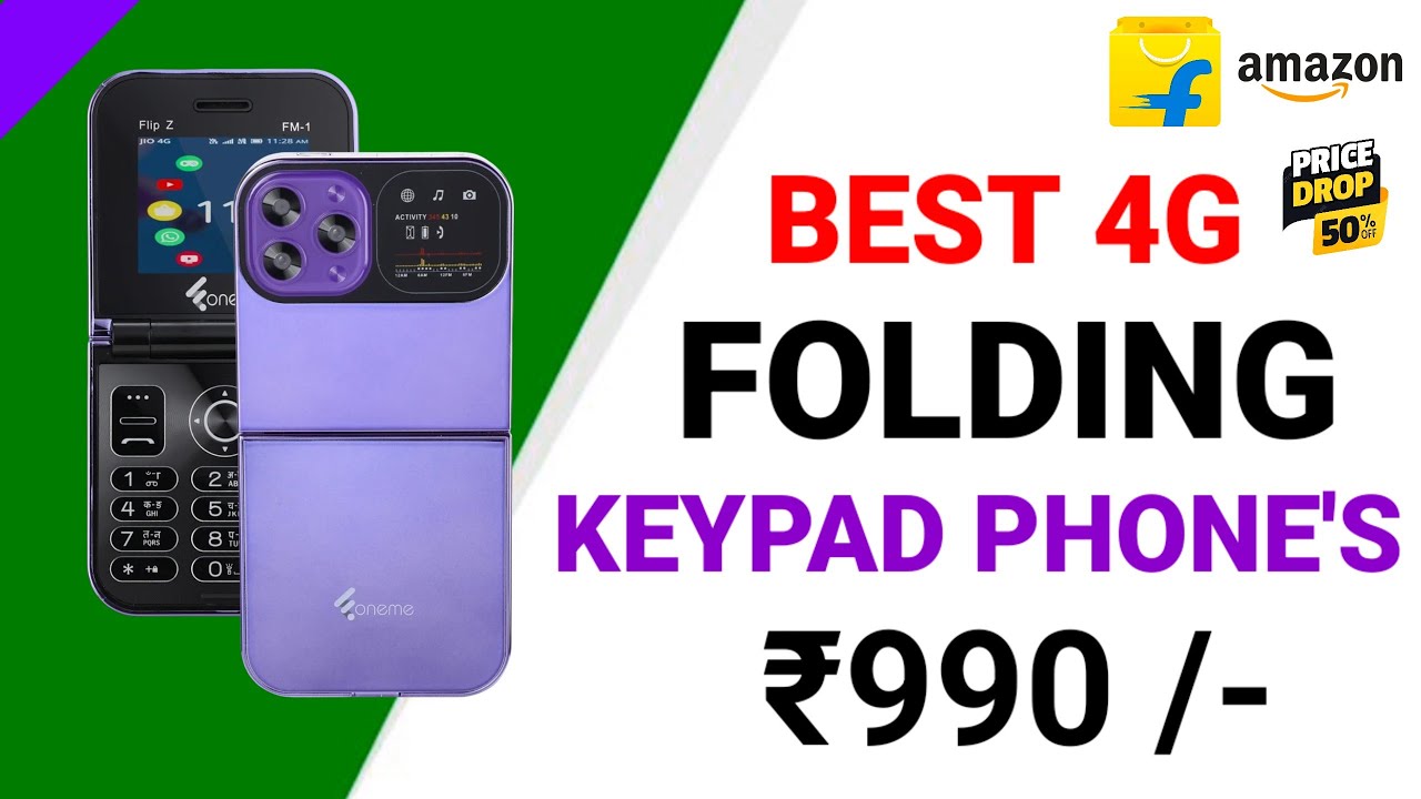 🔥Best 4G Folding Keypad Phones in 2025 मात्र ₹990 🥳.!! Best 4G Keypad Phones 2025 