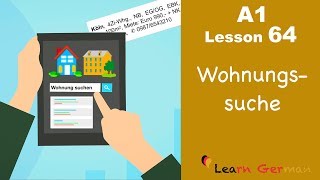 A1 - Lesson 64 | Wohnungssuche | Apartment - hunting | Learn German for beginners A1 - Lesson 64 | Wohnungssuche | Apartment - hunting | Learn German for beginners