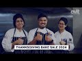 Annual Thanksgiving Bake Sale – Order Your EVIT Baked Favorites Today! (2024)