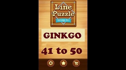 Line Puzzle: String Art Ginkgo Level 41 to 50 Walkthrough | LinePuzzle: String Ginkgo Levels
