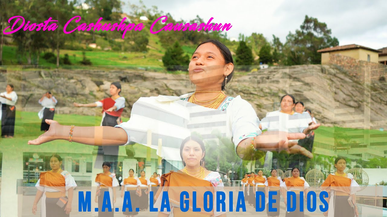 𝙈.𝘼.𝘼. 𝙇𝘼 𝙂𝙇𝙊𝙍𝙄𝘼 𝘿𝙀 𝘿𝙄𝙊𝙎-𝙂𝙪𝙖𝙮𝙖𝙦𝙪𝙞𝙡 | 𝘿𝙞𝙤𝙨𝙩𝙖 𝘾𝙖𝙨𝙪𝙨𝙝𝙥𝙖 𝘾𝙖𝙪𝙨𝙖𝙨𝙝𝙪𝙣 [𝙑𝙞𝙙𝙚𝙤 𝙊𝙛𝙞𝙘𝙞𝙖𝙡]