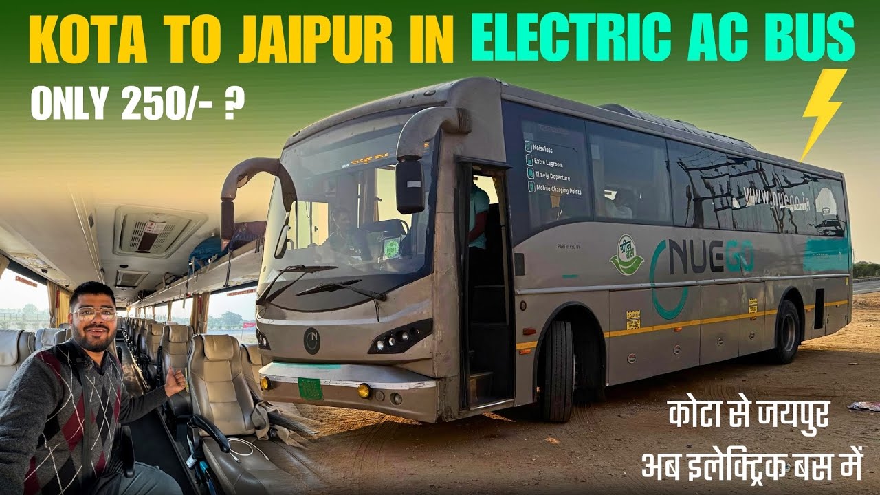 Kota to Jaipur in Electric AC Bus I Electric Bus Future in India? कोटा से जयपुर के लिए इलेक्ट्रिक बस