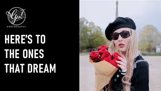 Here's to the ones that dream