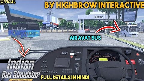 Indian Bus Simulator By Highbrow Interactive | KSRTC(Karnataka)Buses & More | Full Details In Hindi