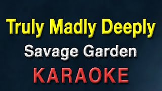 Truly madly deeply - savage garden (karaoke / acoustic instrumental)