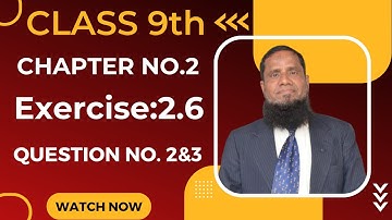 Maths class 9th chapter No.2 Exercise:2.6 q,2&3|REAL AND COMPLEX NUMBER| |The Maths Solutions|