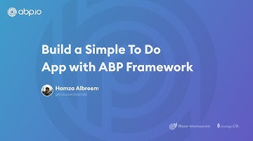 Build a Simple To Do App with ABP Framework [Blazor Web Assembly + MongoDb]