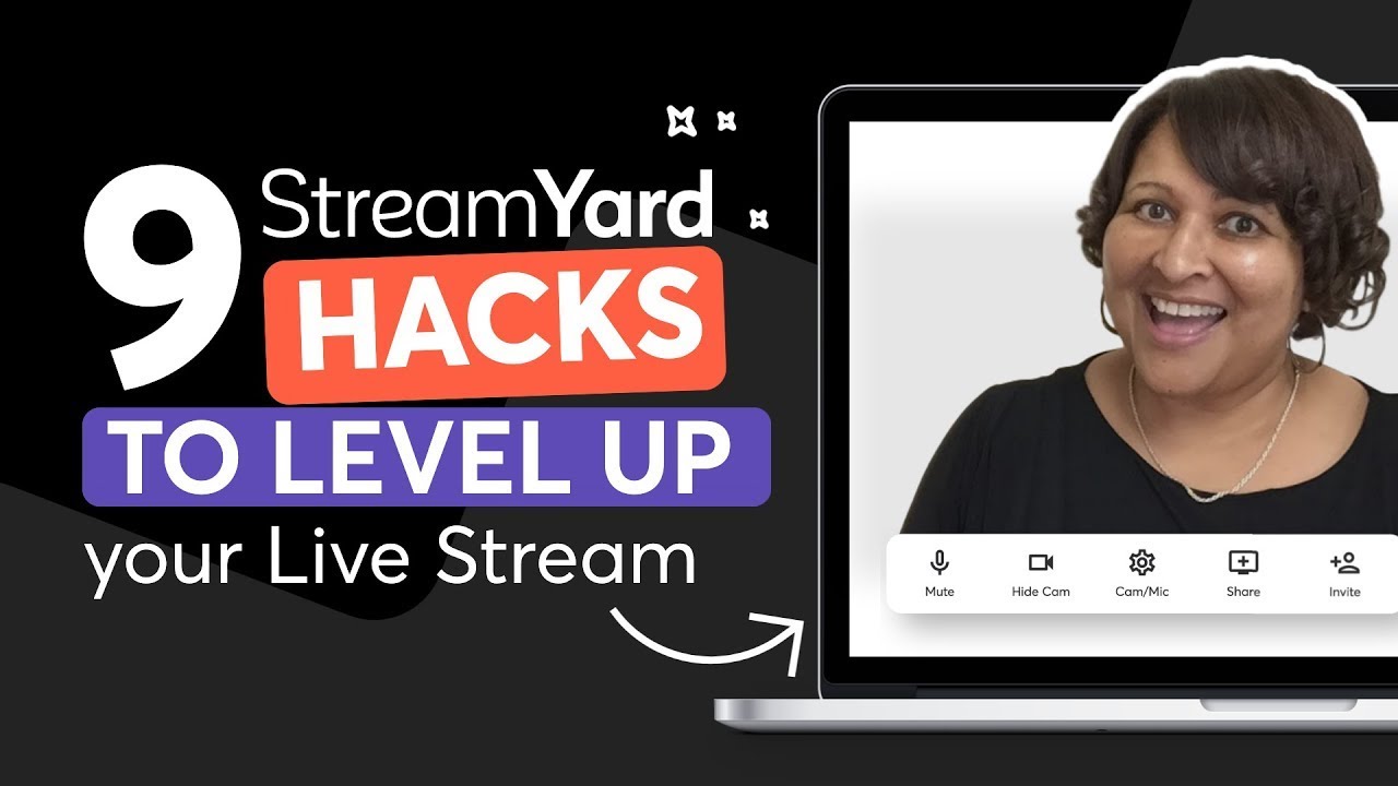 How to Use StreamYard, StreamYard Hacks For Better Live Streams