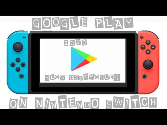 play store on nintendo switch