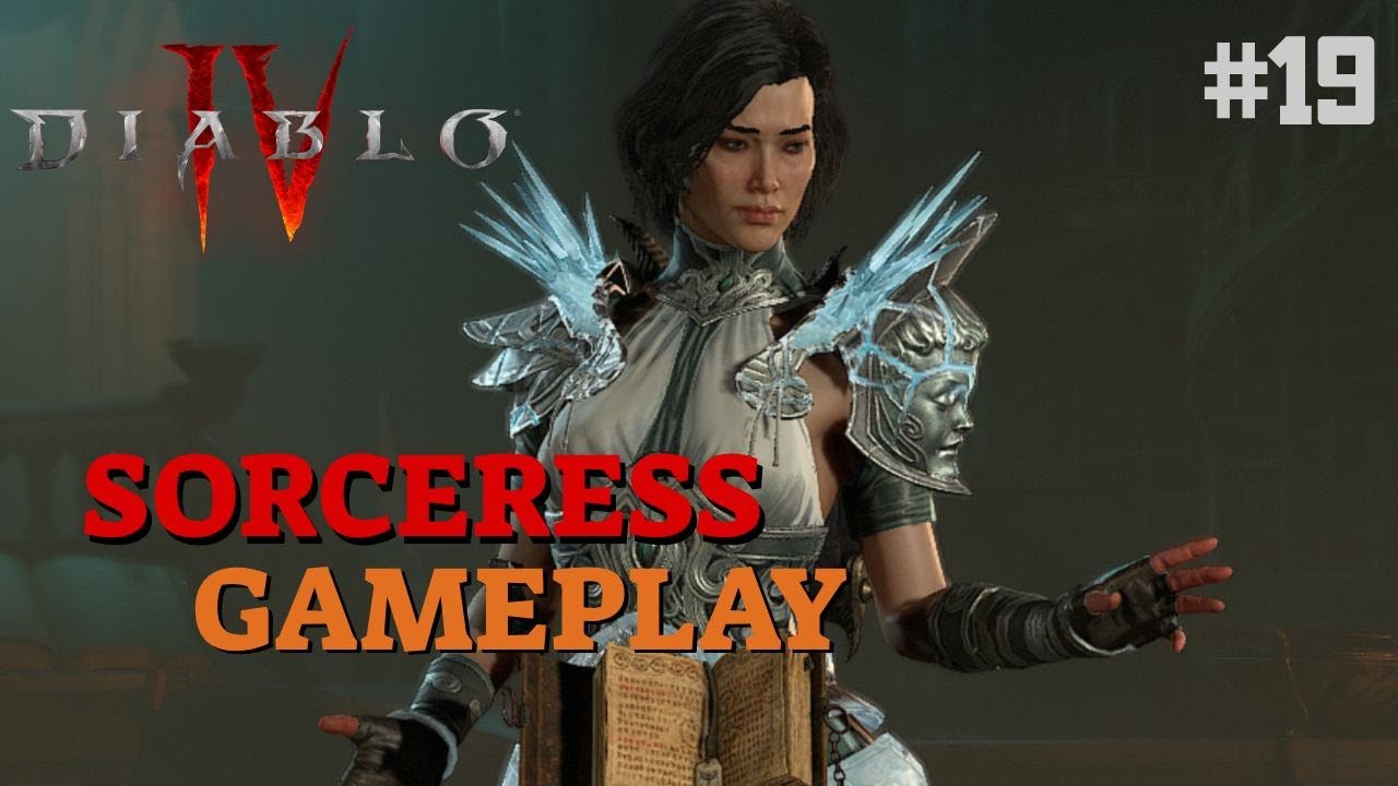 Diablo 4 - Sorceress - Gameplay - #19 - No Commentary - YouTube