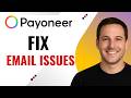 How to Fix Payoneer Emails Not Arriving (Step-by-Step Guide)