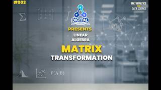 Matrix Transformations | Mathematics for Data Science in Nepali