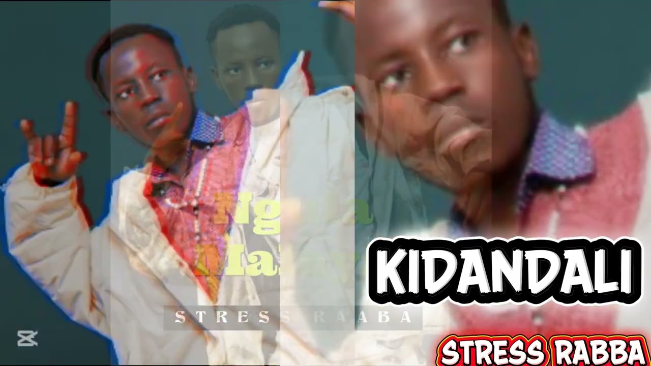 Kidandali by Stress Rabba