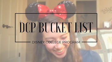 Disney College Program Bucket List || DCP Spring 2017