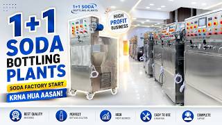 🥤 SS Soda Bottling Plants Machine 🚀 1+1 Se Shuru Kare Apna Beverage Business 💼 | Low Investment 💰✨