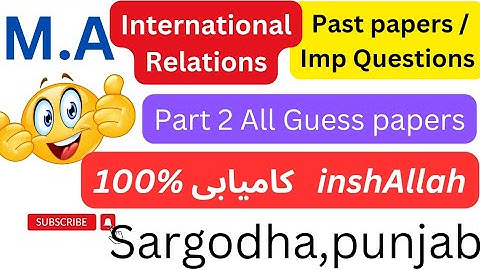 M.a international Relations part 2 Guess papers/Imp questions