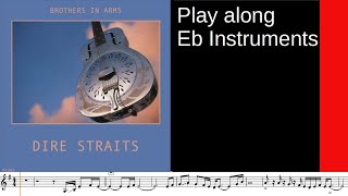 Brothers in Arms (Dire Straits, 1985), Eb-Instrument Play along