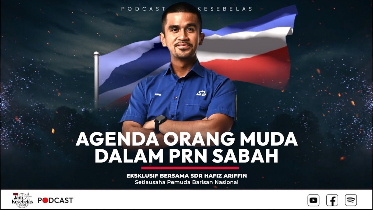 JK11 E21 : Agenda Orang Muda Dalam PRN Sabah