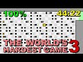 [WR] The World's Hardest Game 3 in 44:22 (100%) (with commentary)