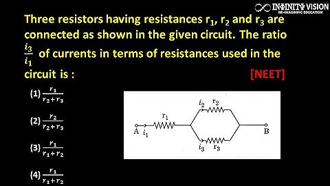 Three resistors having resistances r1, r2 and r3 are connected as shown in the given circuit:Circuit