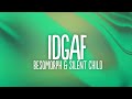Besomorph Silent Child IDGAF Lyrics mp3