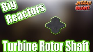 Turbine Rotor Shaft (Big Reactors) | Minecraft Mod Tutorial