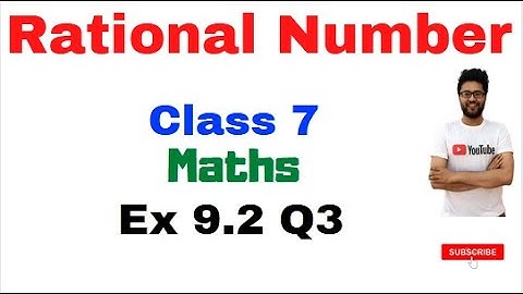 Q 3, Ex 9.2 Rational Numbers Chapter 9 - Maths Class 7th - NCERT | Rational number Class 7 Maths |