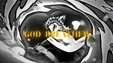 GOD BREATHED // Demon Slayer [AMV/EDIT] 4K