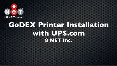 GoDEX Printer Installation with UPS.com