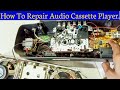 How to repair audio cassette player  audio cassette tape player theemfschool9989