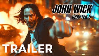 John Wick: Chapter 5 - Teaser Trailer | Keanu Reeves, Dwayne Johnson