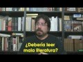 ¿Qué es la mala literatura? - Literatura mala - Opinión Literaria