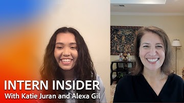 Intern Insider: Diversity and Inclusion with Alexa Gil and Katie Juran