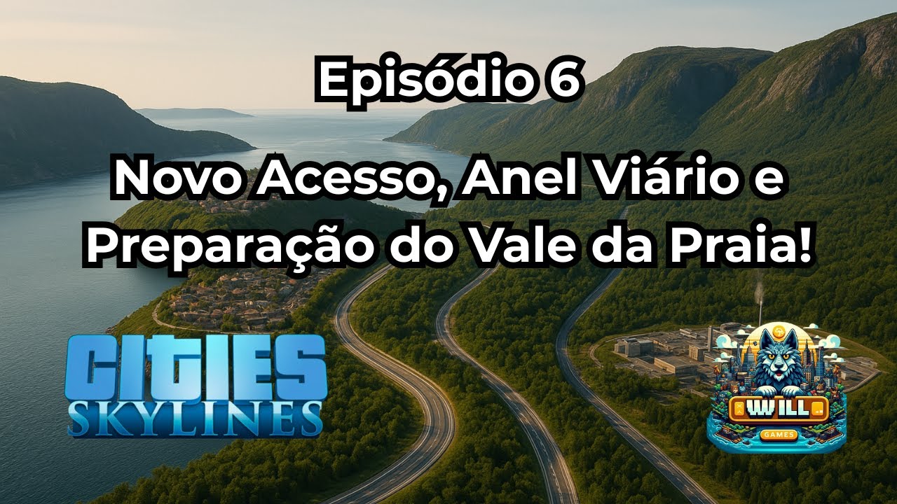 🚦 Vale Azul #6 – Novo Acesso, Anel Viário e Preparação do Vale da Praia ...