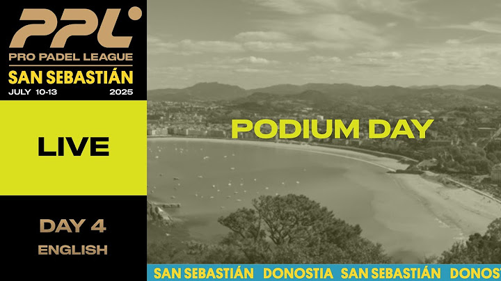 LIVE: PPL San Sebastian 2025 Podium Day [English]