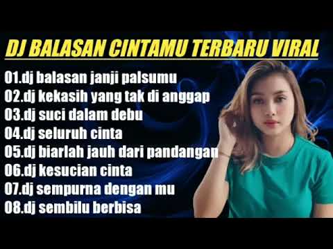 DJ BALASAN JANJI PALSUMU FULL ALBUM TERBARU TIKTOK 2022 FULL BASS