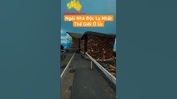 Ngôi Nhà Độc Lạ Nhất Thế Giới "Trên Đỉnh" Nước Úc