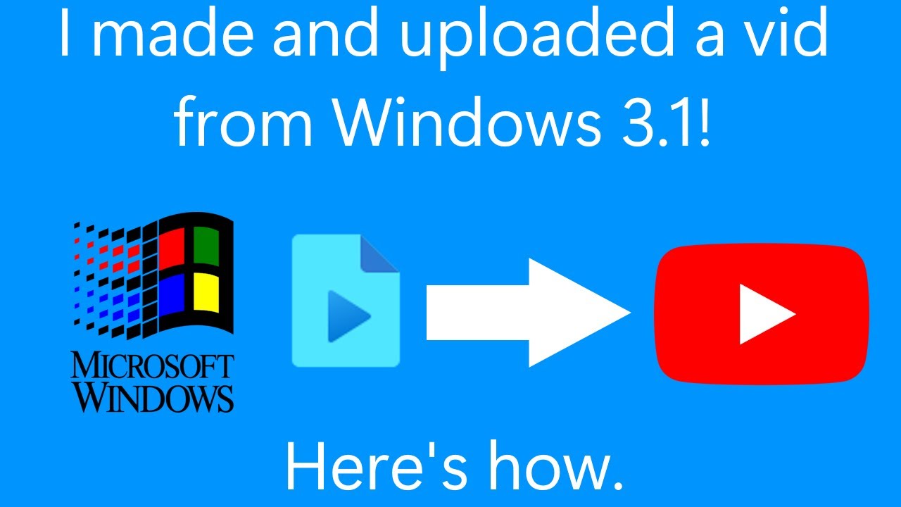 I edited and uploaded a video from Windows 3.1 to YouTube - YouTube