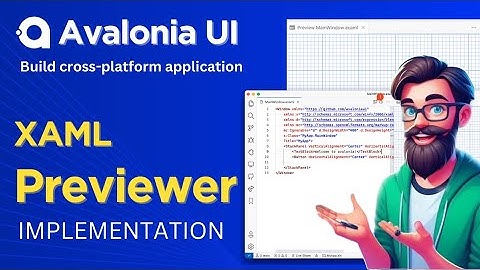 Avalonia Tutorial: Avalonia no XAML designer view | XAML Previewer