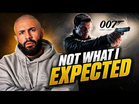I Started Playing 007 First Light & I have to be HONEST...