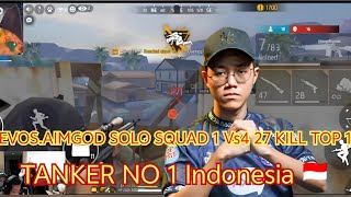 Evosaimgod Solo Squad 1 Vs4 27 Kill Top 1 Tanker No 1 Indonesia evosffwssea2025freefire